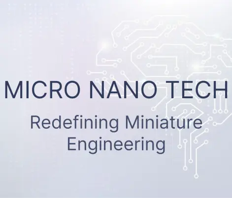 Exploring MICRO NANO TECH